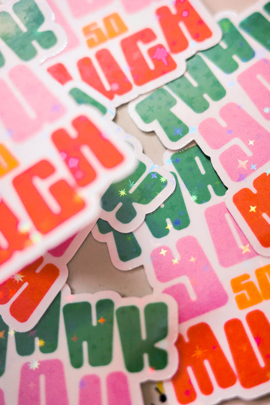 Holographic Block Letter Sticker ✦ THANK YOU SO MUCH!