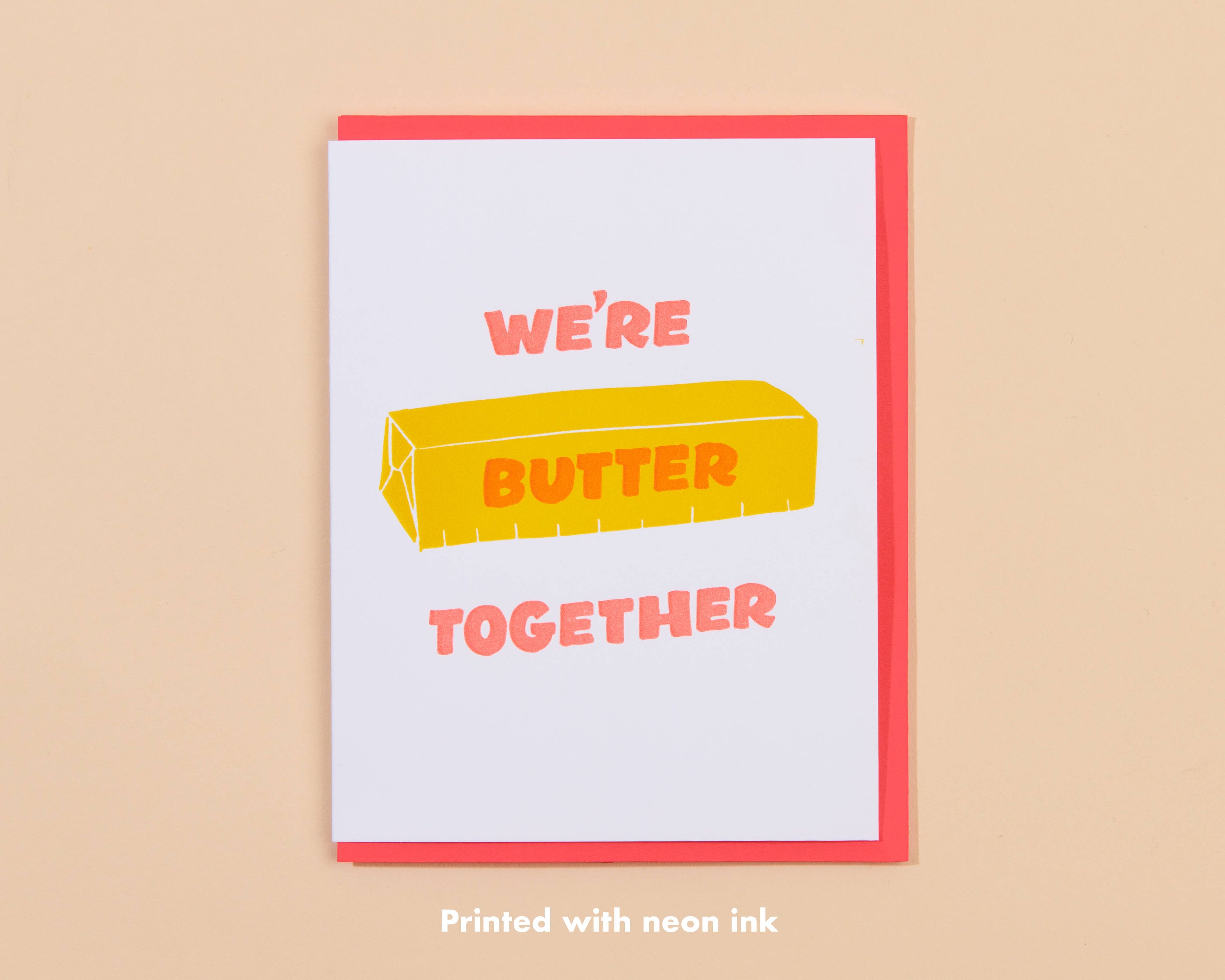 Butter Together Love Letterpress Card - Foodie Valentine- Made in USA